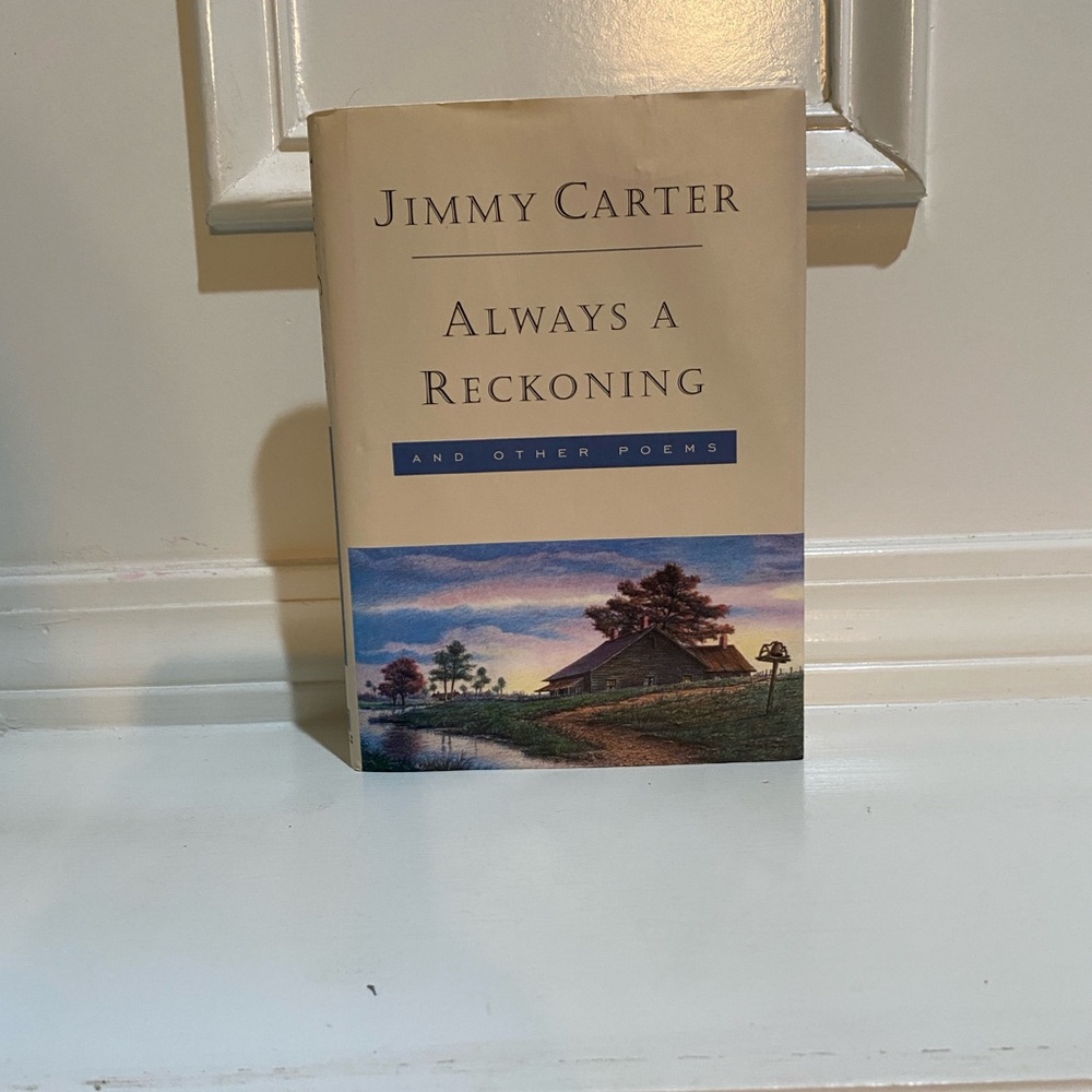 'SIGNED on bookplate Jimmy Carter “Always a Reckoning' Hardcover Book